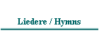 Liedere / Hymns