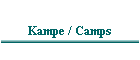 Kampe / Camps