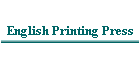 English Printing Press